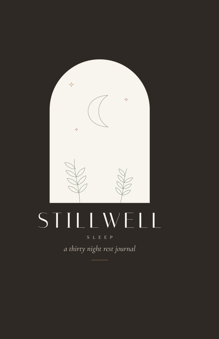 Front cover of Stillwell Sleep, a thirty night rest journal