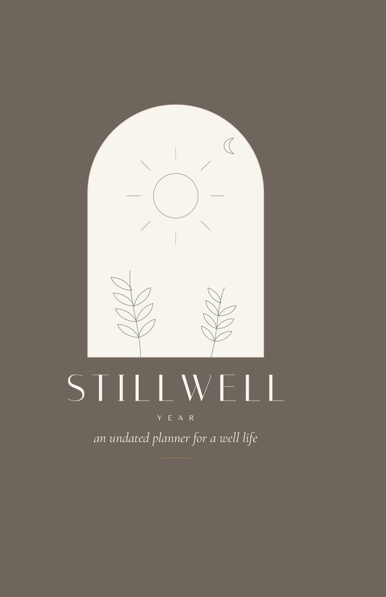 Front cover of Stillwell Year, an undated planner for a well life